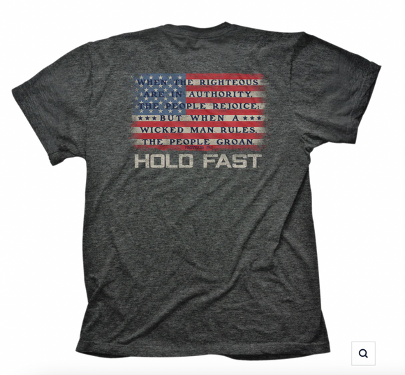 HOLD FAST THE RIGHTEOUS TSHIRT